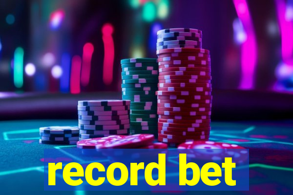 record bet